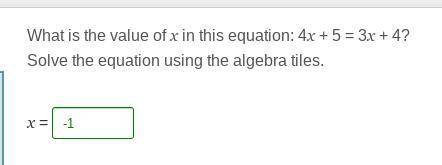 What is the value of x in this equation:  4x + 5 = 3x +4