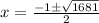 x = \frac{-1 \pm \sqrt{1681}}{2}