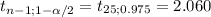 t_{n-1;1-\alpha/2} = t_{25;0.975} = 2.060