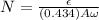N = \frac{\epsilon}{( 0.434)A\omega}