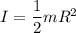 I = \dfrac{1}{2} m R^2