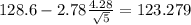 128.6-2.78\frac{4.28}{\sqrt{5}}=123.279