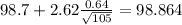 98.7+2.62\frac{0.64}{\sqrt{105}}=98.864