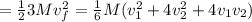 =\frac{1}{2}3Mv_f^2=\frac{1}{6}M(v_1^2+4v_2^{2}+4v_{1}v_2)