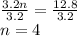 \frac{3.2n}{3.2} =\frac{12.8}{3.2}\\ n=4