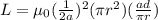 L = \mu_0 (\frac{1}{2a})^2(\pi r^2)(\frac{ad}{\pi r})