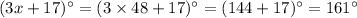 (3x + 17)\° = (3\times48+17)\°= (144+17)\° =161\°