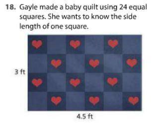 Gayle made a baby quilt using 24 equal squares. she wants to know the side length of one square.?