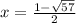 x = \frac{1 - \sqrt{57} }{2}