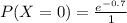 P(X=0)=\frac{e^{-0.7}}{1}