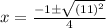 x=\frac{-1\pm\sqrt{(11)^{2}}}{4}