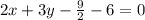 2x + 3y - \frac{9}{2} - 6 = 0