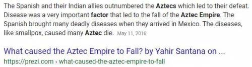 Which factor best explains the sudden collapse of the aztec empire