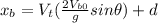 x_{b}=V_{t}(\frac{2V_{b0}}{g}sin \theta)+d