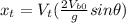 x_{t}=V_{t}(\frac{2V_{b0}}{g}sin \theta)