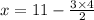 x=11-\frac{3\times 4}{2}
