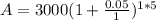 A = 3000(1 + \frac{0.05}{1})^{1*5}