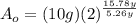 A_{o}=(10g)(2)^{\frac{15.78y}{5.26y}}