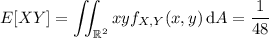 E[XY]=\displaystyle\iint_{\Bbb R^2}xyf_{X,Y}(x,y)\,\mathrm dA=\frac1{48}