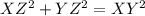 XZ^2+YZ^2=XY^2