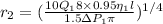 r_2 = (\frac{10Q_18 \times 0.95\eta_1 l}{1.5\Delta P_1 \pi})^{1/4}