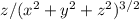 z/(x^2 + y^2 + z^2)^{3/2}