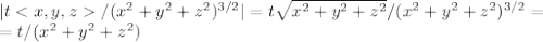 |t/(x^2 + y^2 + z^2)^{3/2}| = t\sqrt {x^2 + y^2 + z^2}/(x^2 + y^2 + z^2)^{3/2} =\\= t/(x^2 + y^2 + z^2)
