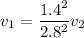 v_1= \dfrac{1.4^2}{2.8^2} v_2
