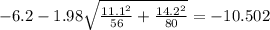 -6.2-1.98\sqrt{\frac{11.1^2}{56}+\frac{14.2^2}{80}}}=-10.502