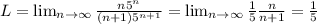 L=\lim_{n\rightarrow \infty}\frac{n5^n}{(n+1)5^{n+1}}=\lim_{n\rightarrow \infty}\frac{1}{5}\frac{n}{n+1}=\frac{1}{5}