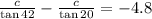 \frac{c}{\tan 42\degree}-\frac{c}{\tan 20\degree}=-4.8