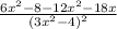 \frac{6x^2-8-12x^2-18x}{(3x^2-4)^2}
