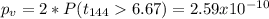p_v =2*P(t_{144}6.67)=2.59x10^{-10}