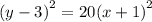 {(y - 3)}^{2}  = 20 {(x + 1)}^{2}