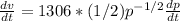 \frac{dv}{dt}=1306*(1/2)p^{-1/2}\frac{dp}{dt} \\