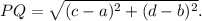 PQ=\sqrt{(c-a)^2+(d-b)^2}.