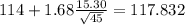 114+1.68\frac{15.30}{\sqrt{45}}=117.832