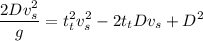 \displaystyle \frac{2Dv_s^2}{g}=t_t^2v_s^2-2t_tDv_s+D^2