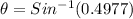 \theta=Sin^{-1}(0.4977)