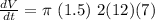 \frac{dV}{dt}=\pi\ (1.5)\ 2(12)(7)