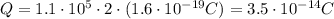 Q=1.1 \cdot 10^5 \cdot 2 \cdot (1.6 \cdot 10^{-19}C)=3.5 \cdot 10^{-14}C