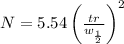 N=5.54\left(\frac{t r}{w_{\frac{1}{2}}}\right)^{2}