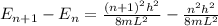 E_{n+1} -E_{n}=\frac{(n+1)^{2}h^{2}}{8mL^{2}}-\frac{n^{2}h^{2}}{8mL^{2}}
