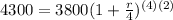 4300=3800(1+\frac{r}{4})^{(4)(2)}