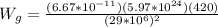 W_g = \frac{(6.67*10^{-11})(5.97*10^{24})(420)}{(29*10^6)^2}
