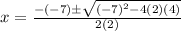 x=\frac{-(-7)\±\sqrt{(-7)^2-4(2)(4)}}{2(2)}