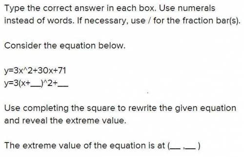 Type the correct answer in each box. use numerals instead of words. if necessary, use / for the frac