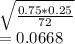 \sqrt{\frac{0.75*0.25}{72} } \\=0.0668