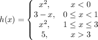 h(x)=\left\{\begin{matrix}x^2,&x