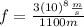 f=\frac{3(10)^{8}\frac{m}{s}}{1100m}